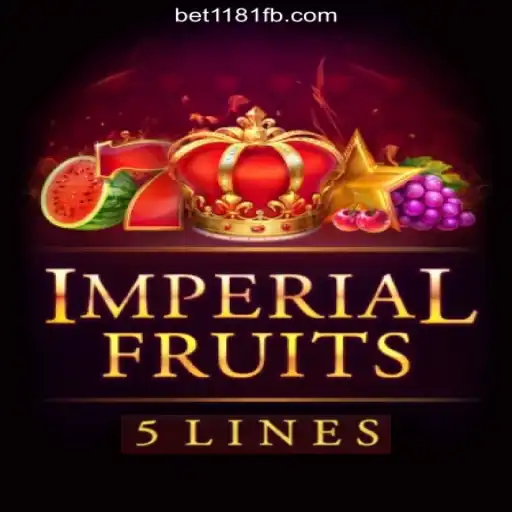 Exploring ImperialFruits5 on Bet1181.com Platform-Official Slots Brasil